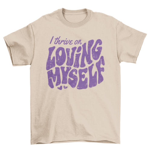 Self love textured quote t-shirt